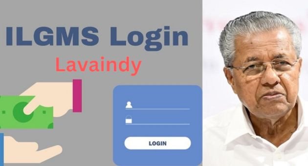 ILGMS Kerala – Login, Registration and General Transfer 