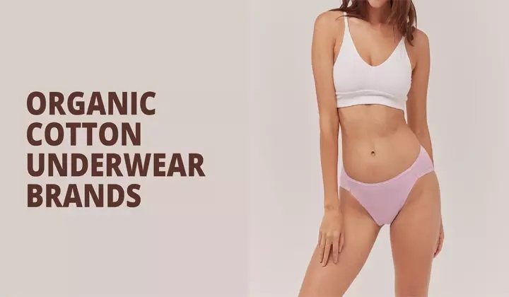 6 Benefits to Buying 100% Organic Lingerie